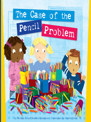 cover image of The Case of the Pencil Problem